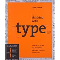 Thinking With Type: A Critical Guide for Designers- Writers- Editors- and Students (Design Briefs)